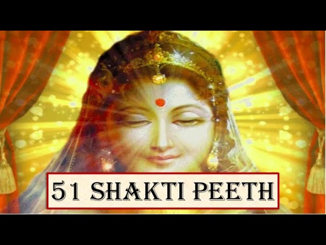 You are currently viewing 51 Shakthi Peetas  and Remedial Measures