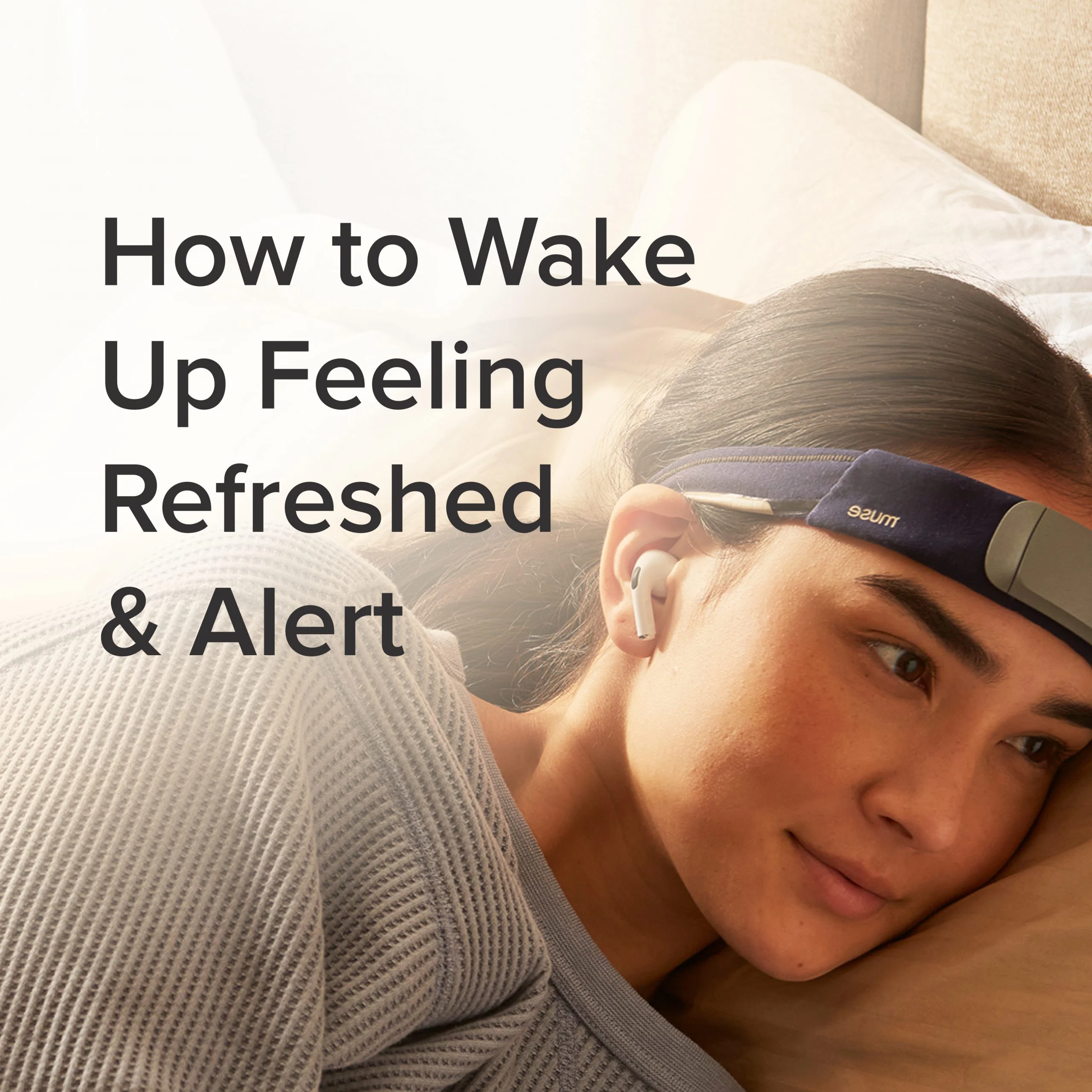 You are currently viewing How to Wake Up in the Morning Feeling Refreshed and Alert